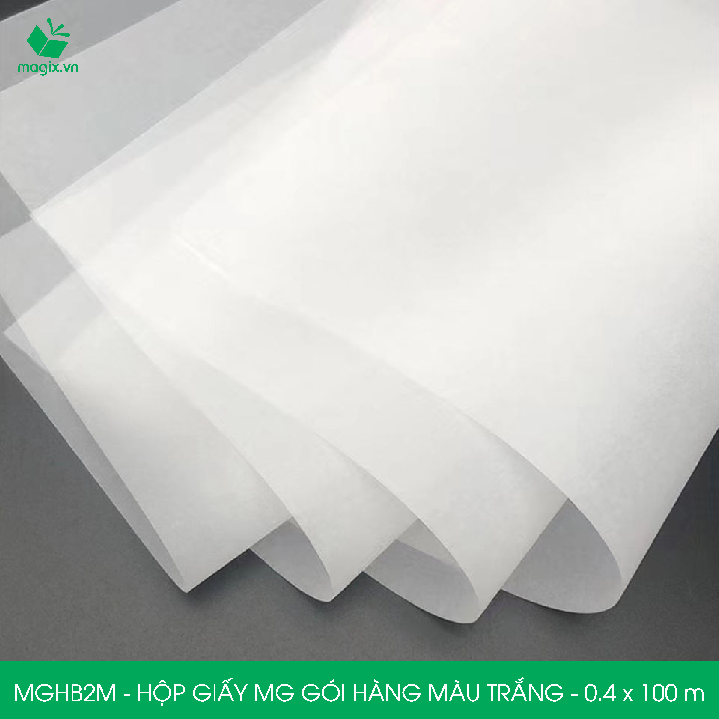 MGHB2M - 0.4x100 m - Hộp cuộn giấy MG, cuộn giấy Pelure trắng gói hàng, cuộn giấy chống ẩm 1 mặt bóng, giấy bọc hàng thời trang