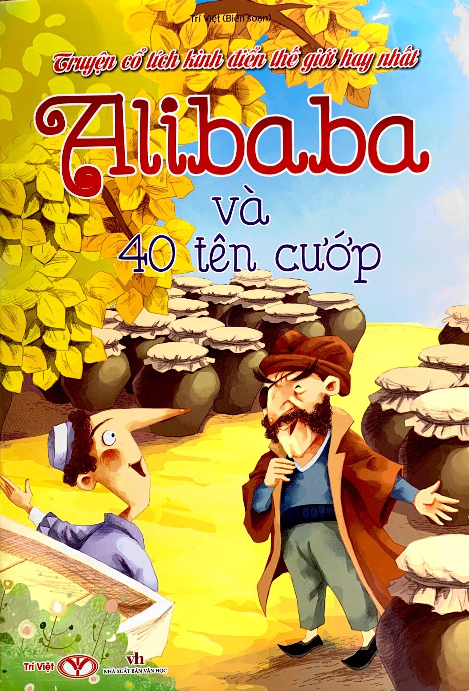Truyện Cổ Tích Kinh Điển Thế Giới Hay Nhất - Alibaba Và 40 Tên Cướp