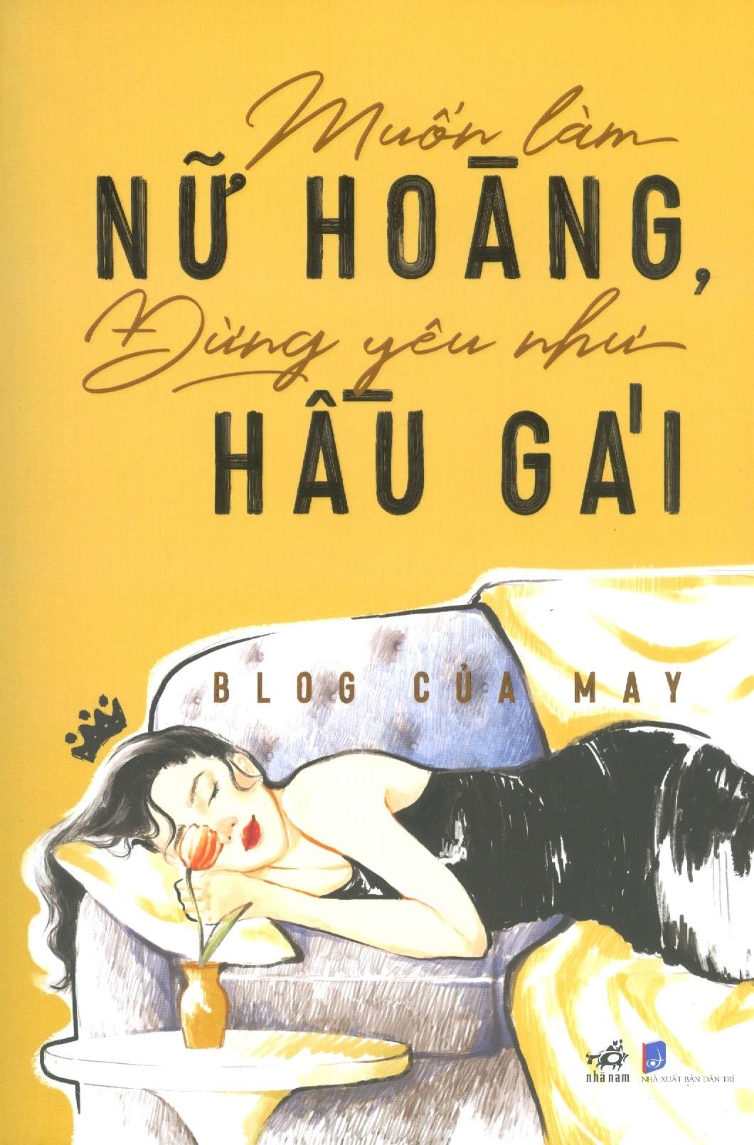 Muốn Làm Nữ Hoàng, Đừng Yêu Như Hầu Gái