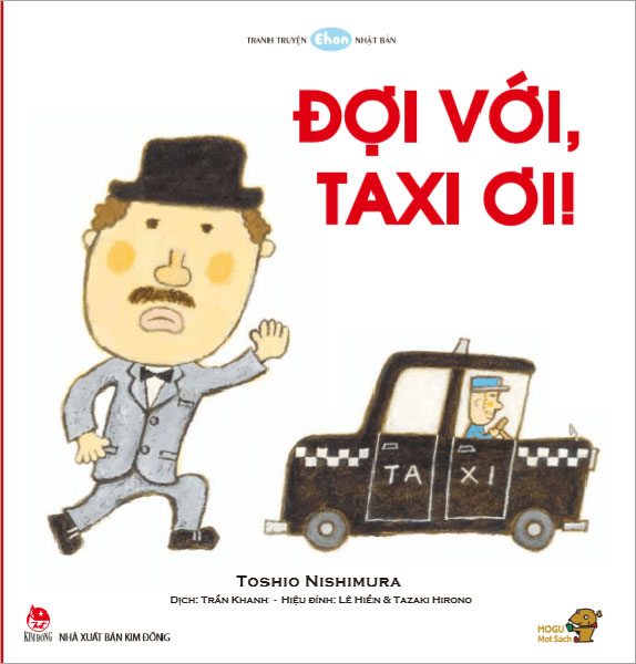 Tranh Truyện Ehon Nhật Bản - Đợi Với, Taxi Ơi!