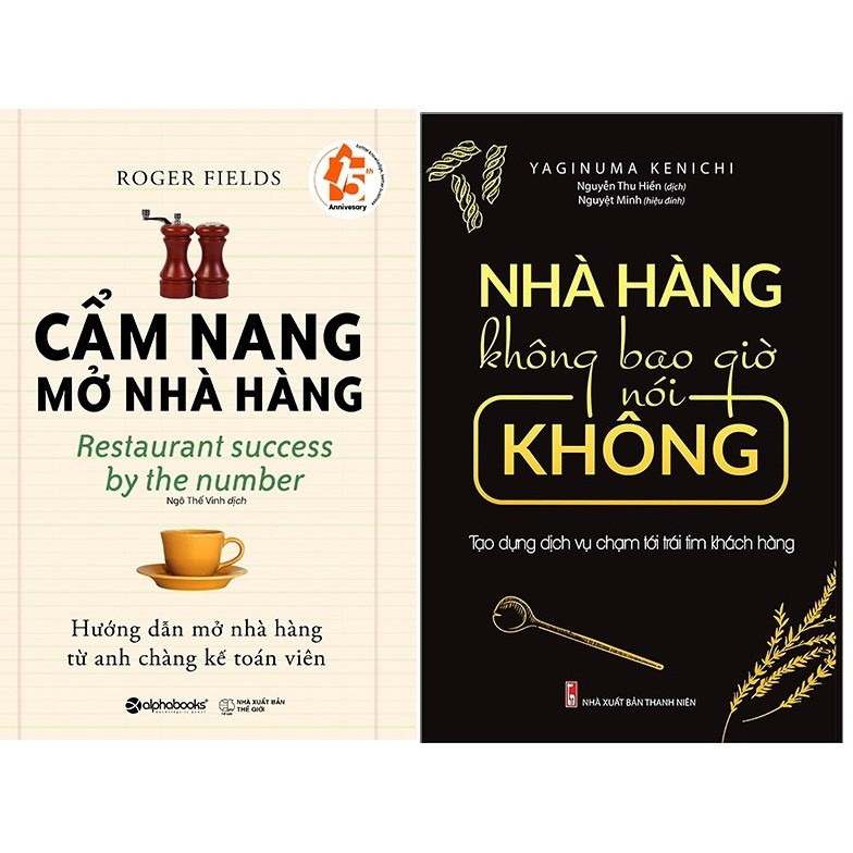 Cẩm Nang Mở Nhà Hàng + Nhà Hàng Không Bao Giờ Nói Không