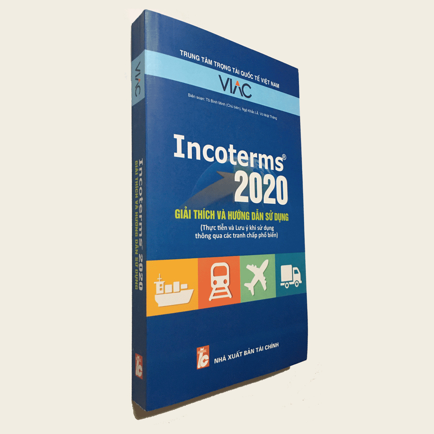 Incoterms 2020 - giải thích và hướng dẫn sử dụng