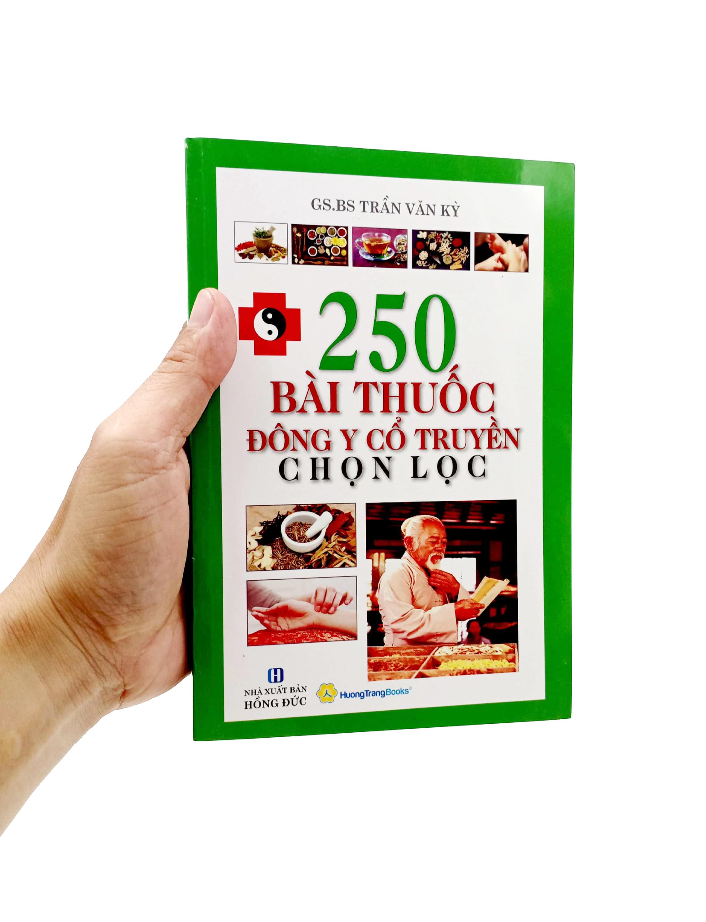 250 Bài Thuốc Đông Y Cổ Truyền Chọn Lọc