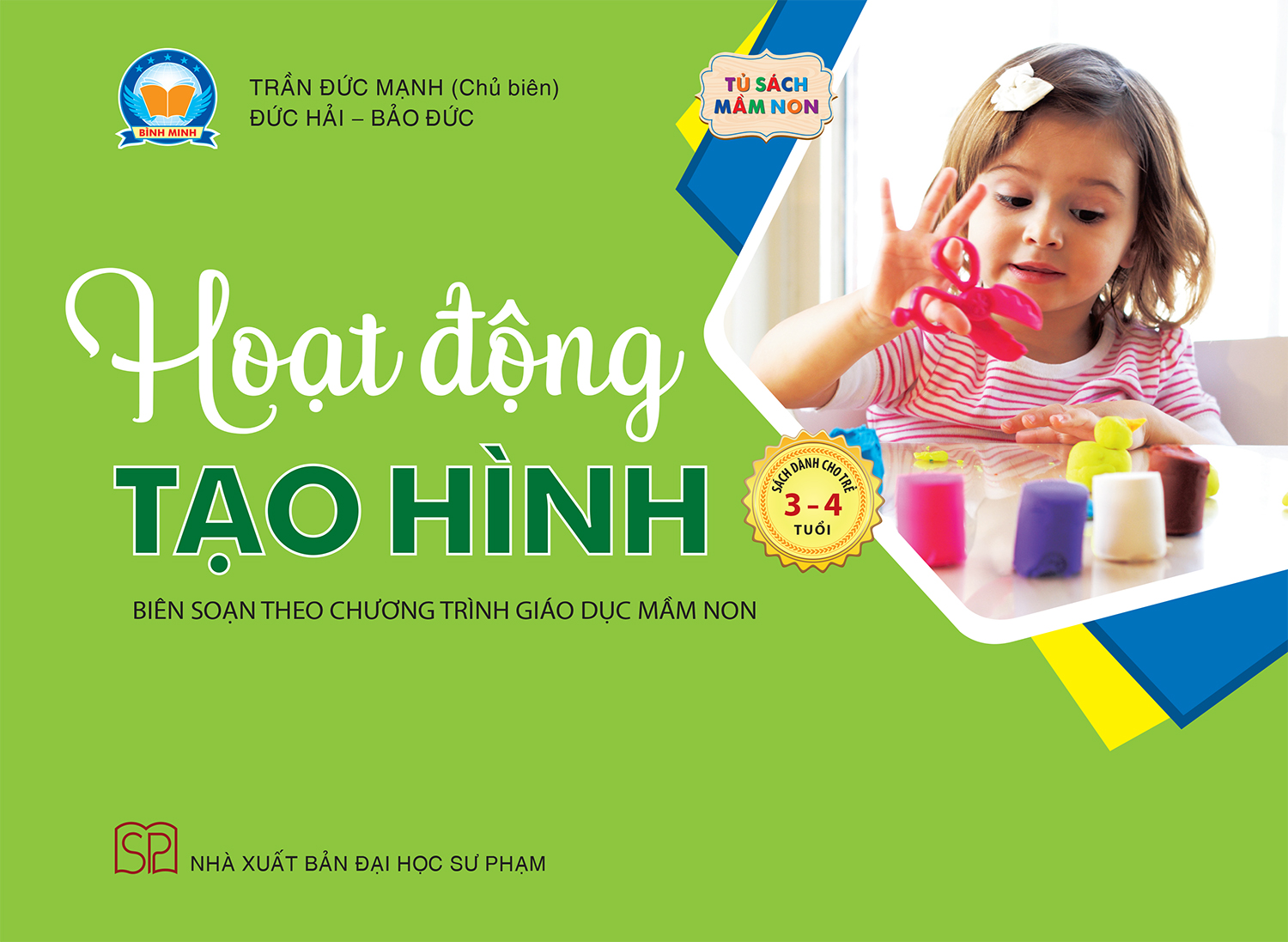 HOẠT ĐỘNG TẠO HÌNH (Sách dành cho trẻ 3-4 tuổi)