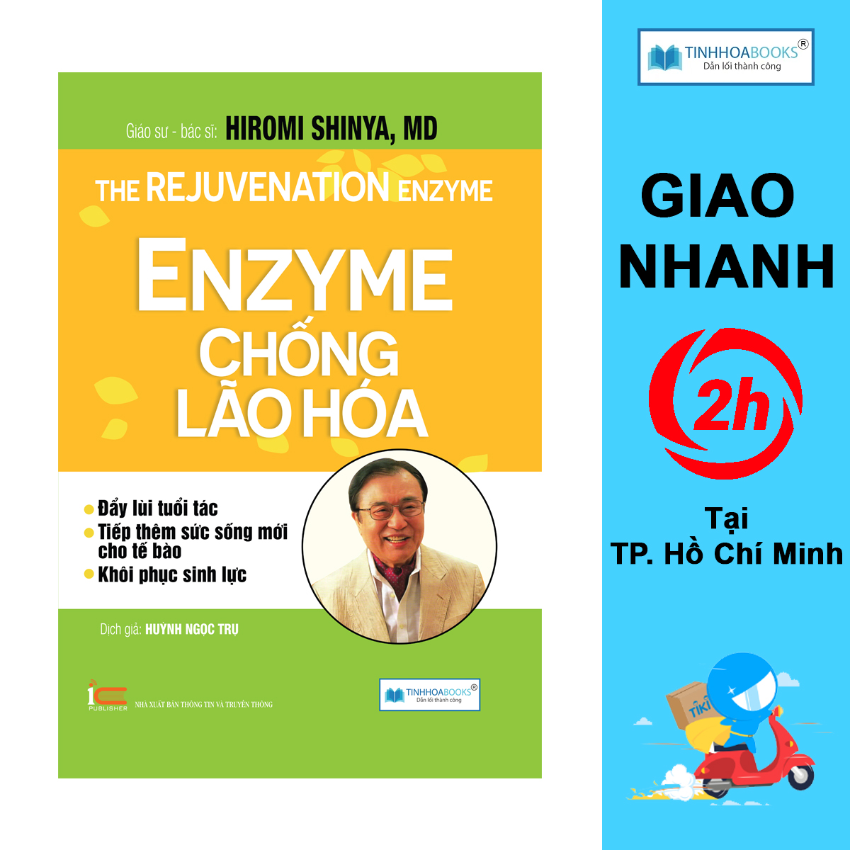 Enzyme chống lão hóa - Đây Lùi Tuổi Tác, Tiếp Thêm Sức Sống Mới Cho Tế Bào ( Tái bản 2020)