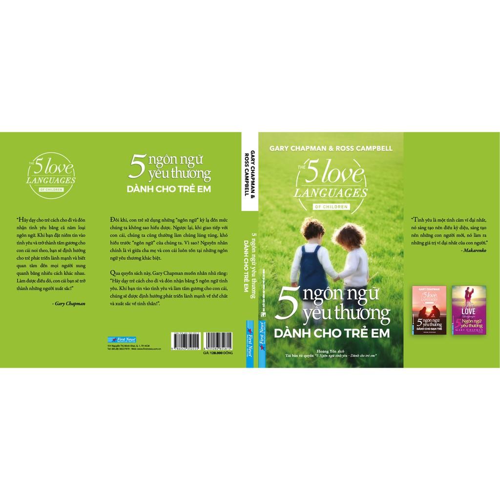 Sách - 5 Ngôn Ngữ Yêu Thương Dành Cho Trẻ Em - First News