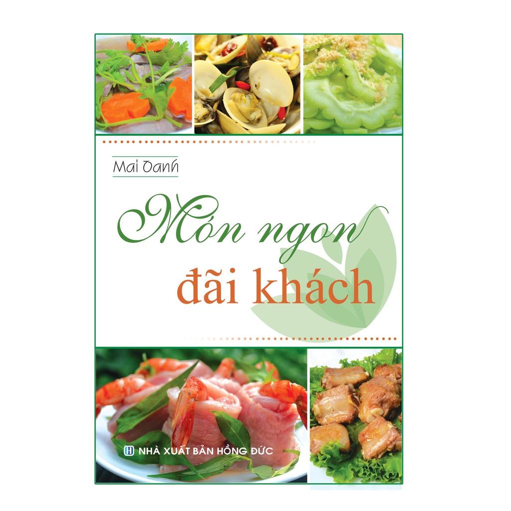 Sách - Món Ngon Đãi Khách (Mai Oanh)