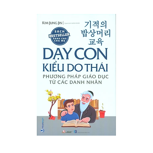 Dạy Con Kiểu Do Thái - Phương Pháp Giáo Dục Từ Các Danh Nhân