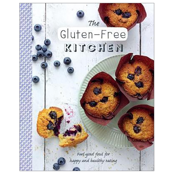 Health Kitchen: The Gluten-Free Kitchen