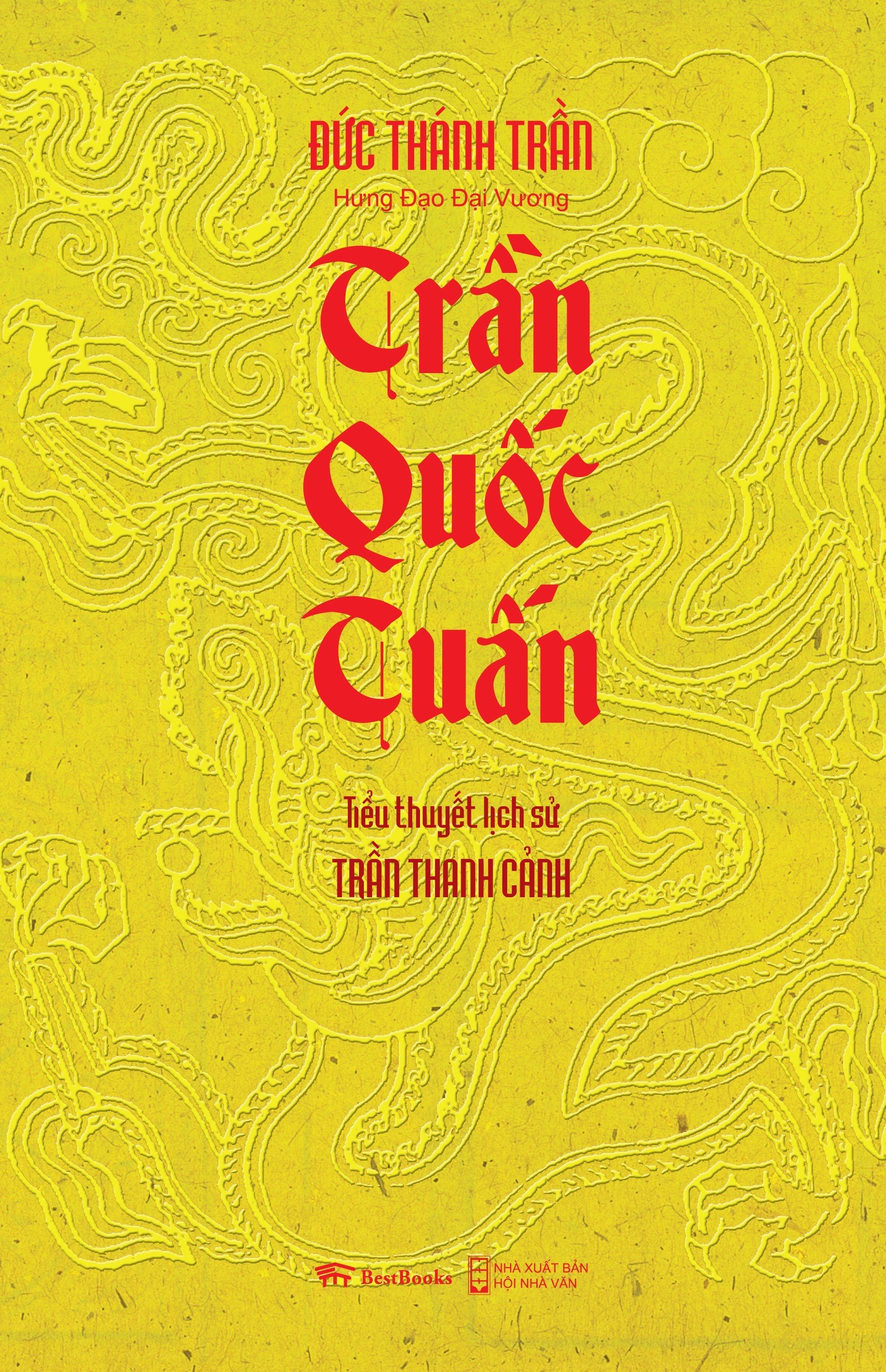 TRẦN QUỐC TUẤN ( Tiểu Thuyết Lịch Sử) ( Tái Bản )