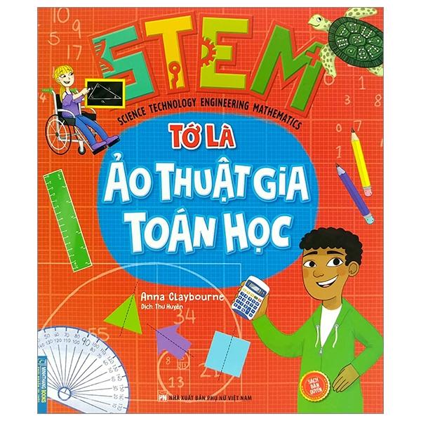 STEM – Tớ Là Ảo Thuật Gia Toán Học
