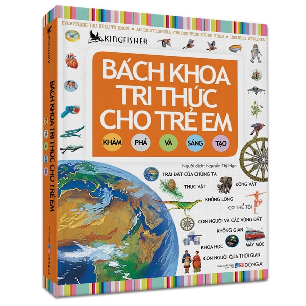 Bách Khoa Trí Thức Cho Trẻ Em - Khám Phá Và Sáng Tạo (Tái Bản 2021)