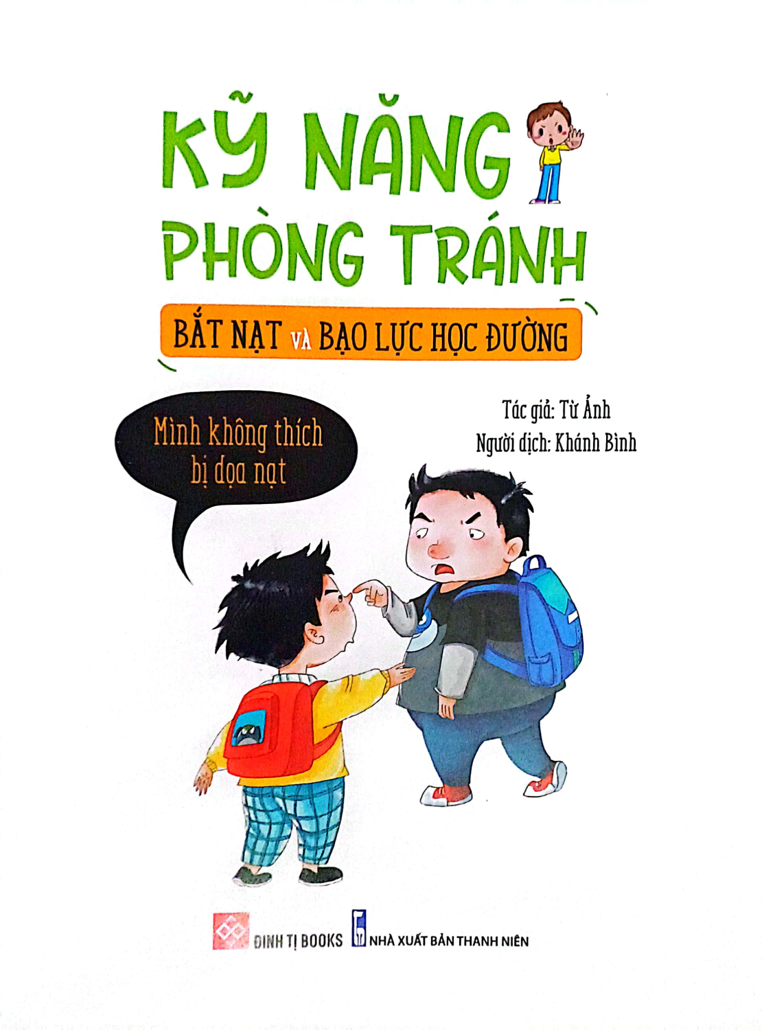 Sách - Kỹ Năng Phòng Tránh Bắt Nạt Và Bạo Lực Học Đường - DTI