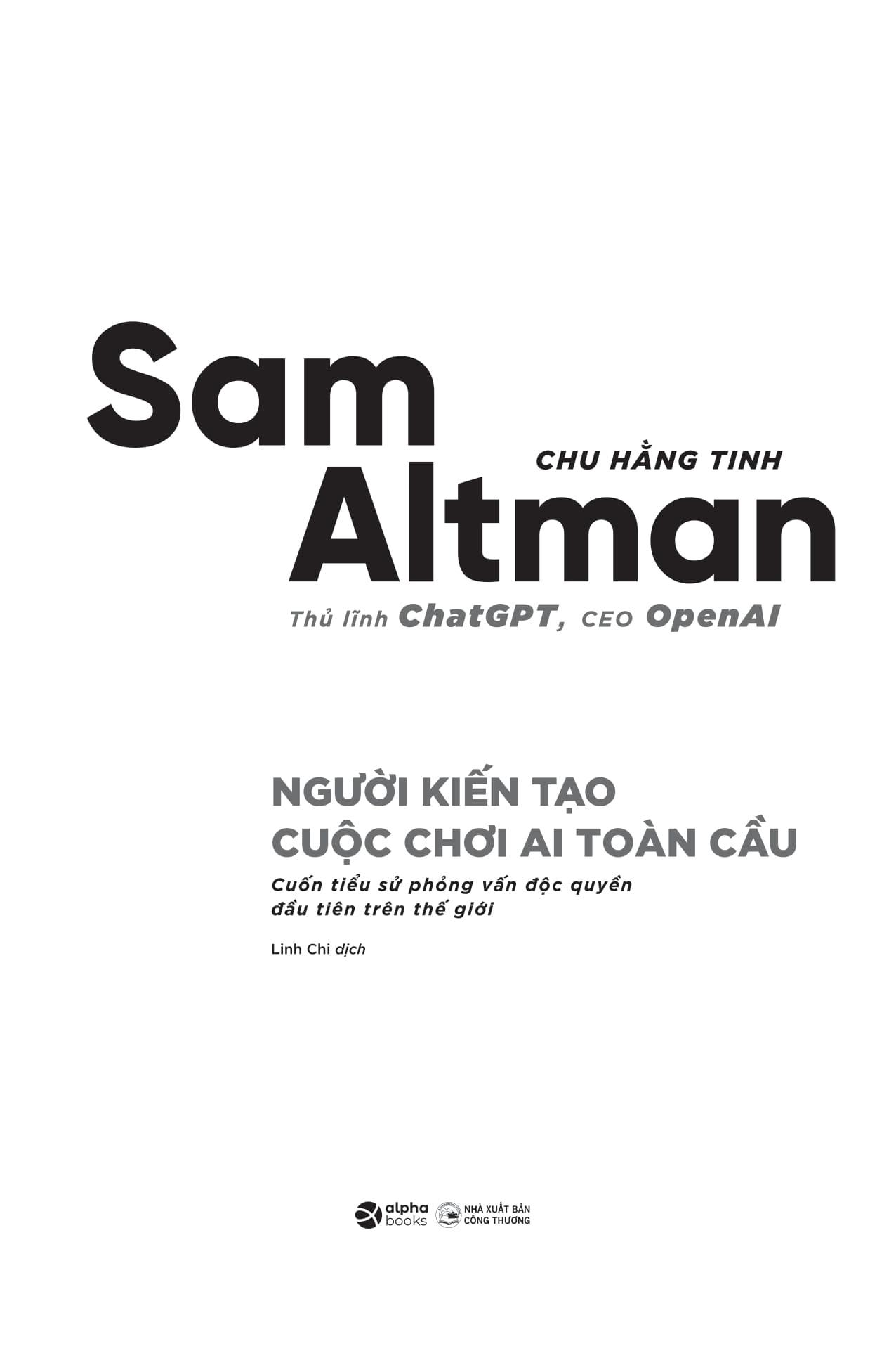 Sách - Sam Altman - Người Kiến Tạo Cuộc Chơi AI Toàn Cầu
