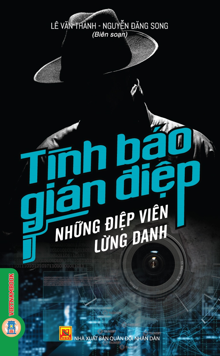 Tình Báo Gián Điệp - Những Điệp Viên Lừng Danh (Tái bản 2025)