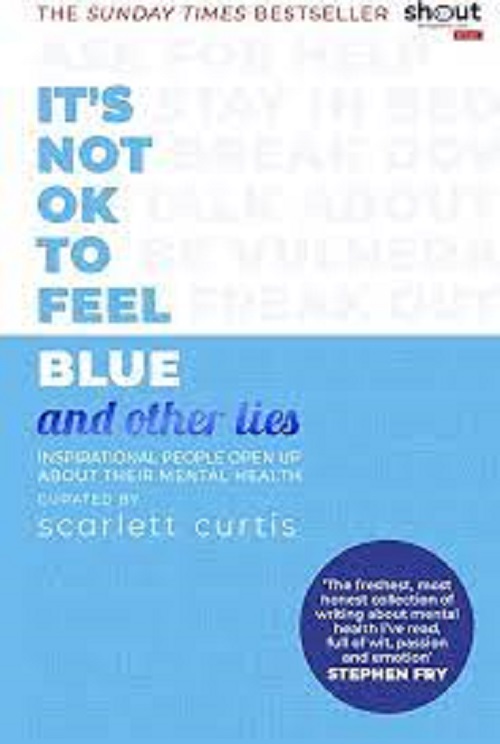 It's Not OK to Feel Blue 