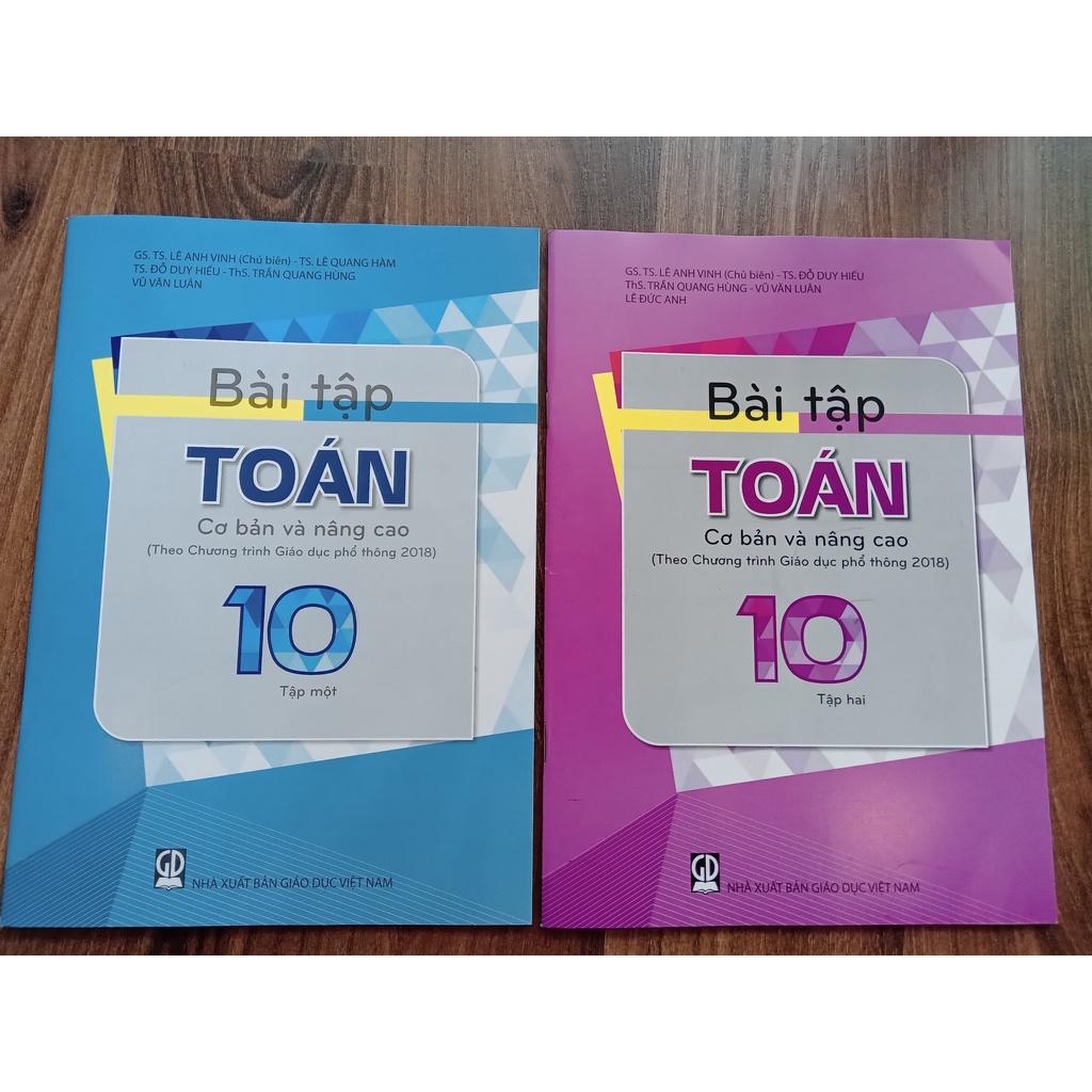 Sách - Bài tập toán 10 - tập 1 cơ bản và nâng cao (Theo Chương trình Giáo dục phổ thông 2018)