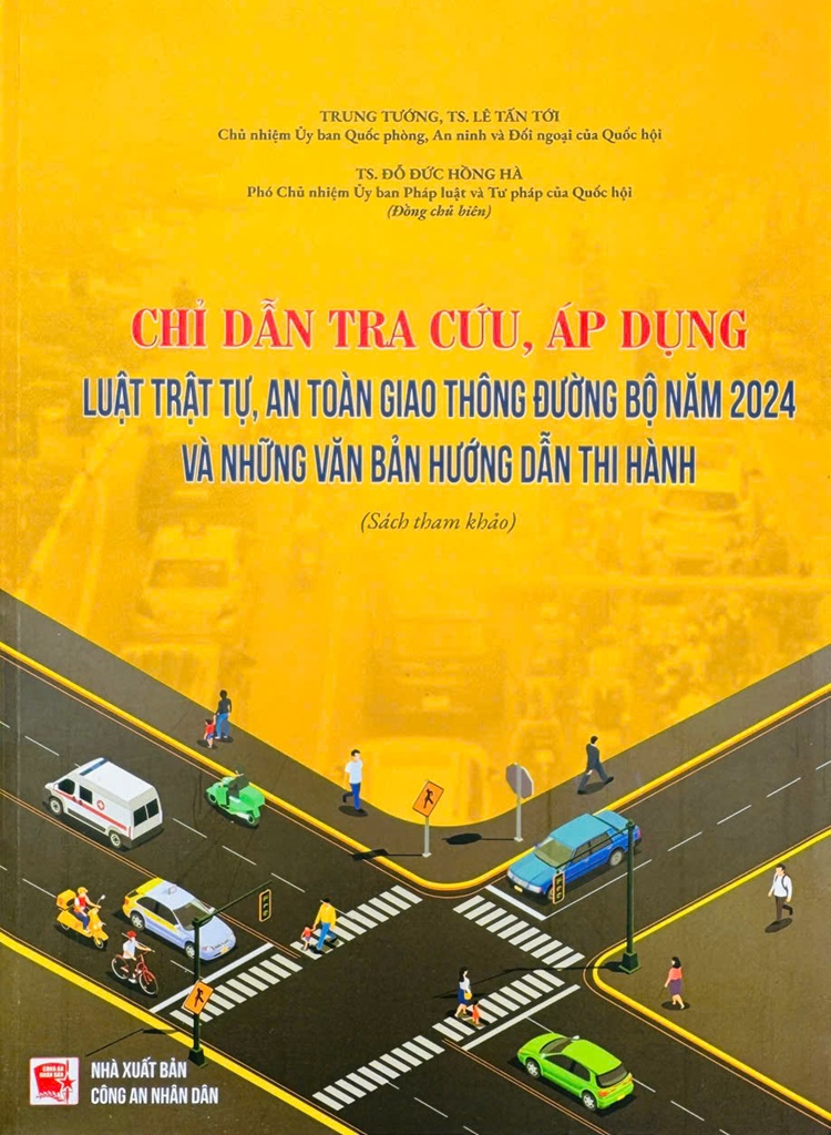 Chỉ Dẫn Tra Cứu, Áp Dụng Luật Trật Tự, An Toàn Giao Thông Đường Bộ Năm 2024 Và Những Văn Bản Hướng Dẫn Thi Hành