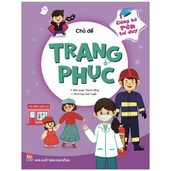 Cùng Bé Rèn Tư Duy - Chủ Đề: Trang Phục