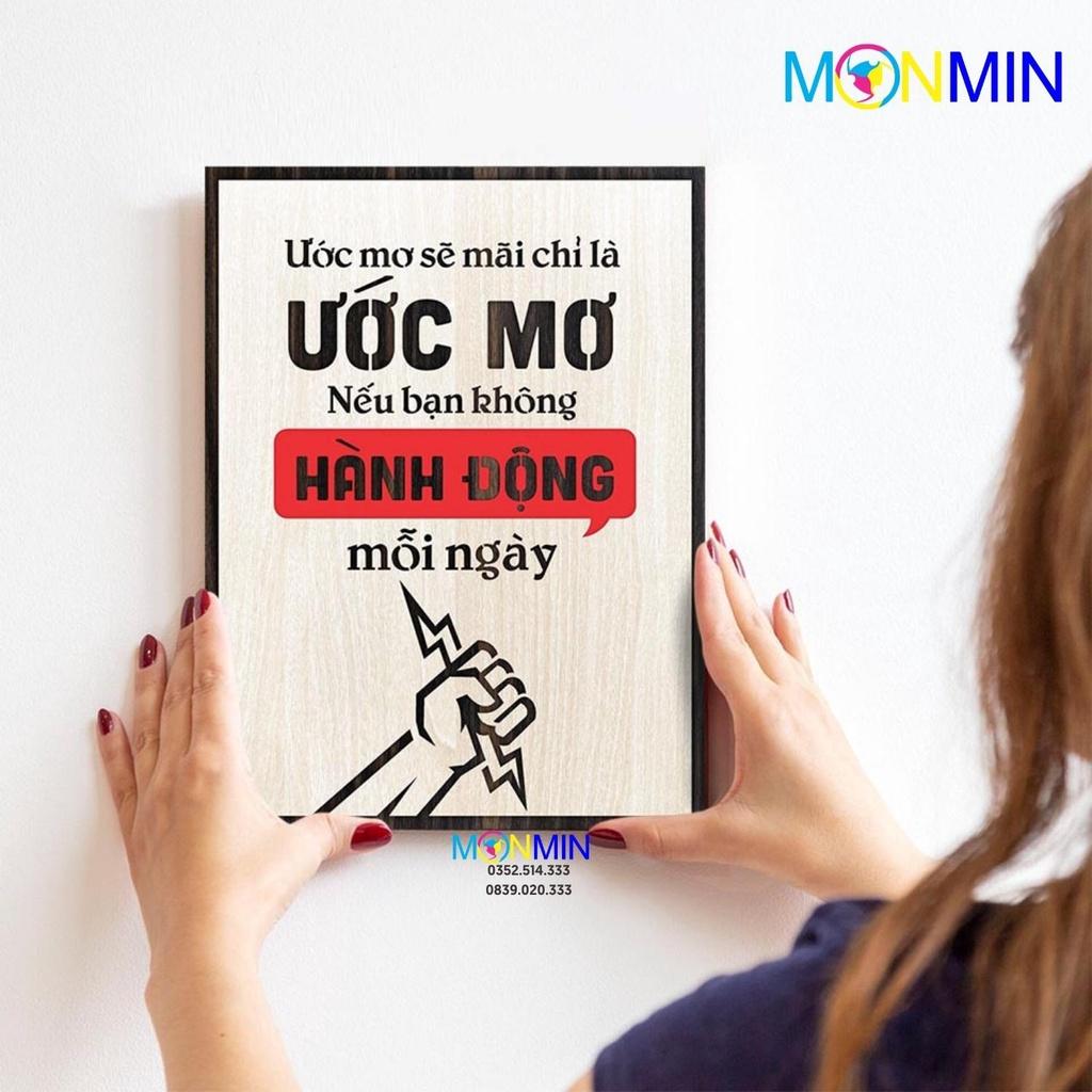 Tranh gỗ slogan tạo động lực Monmin M100 - Ước mơ sẽ mãi là ước mơ nếu bạn không hành động mỗi ngày