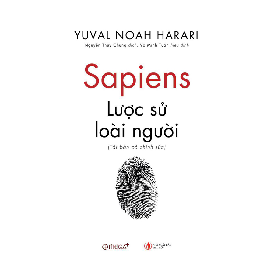 Sapiens: Lược Sử Loài Người (Tái Bản Có Chỉnh Sửa)