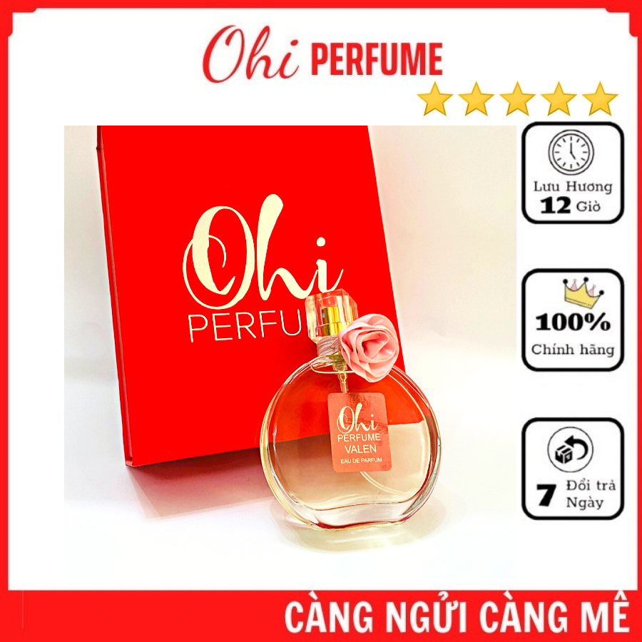 Nước Hoa Nữ OHI VALEN 50ml - TOP Nước Hoa Nữ Bán Chạy - Hương Thơm Nhẹ Nhàng Quyến Rũ Sang Trọng - Sản Phẩm Thích Hợp Làm Quà Tặng !