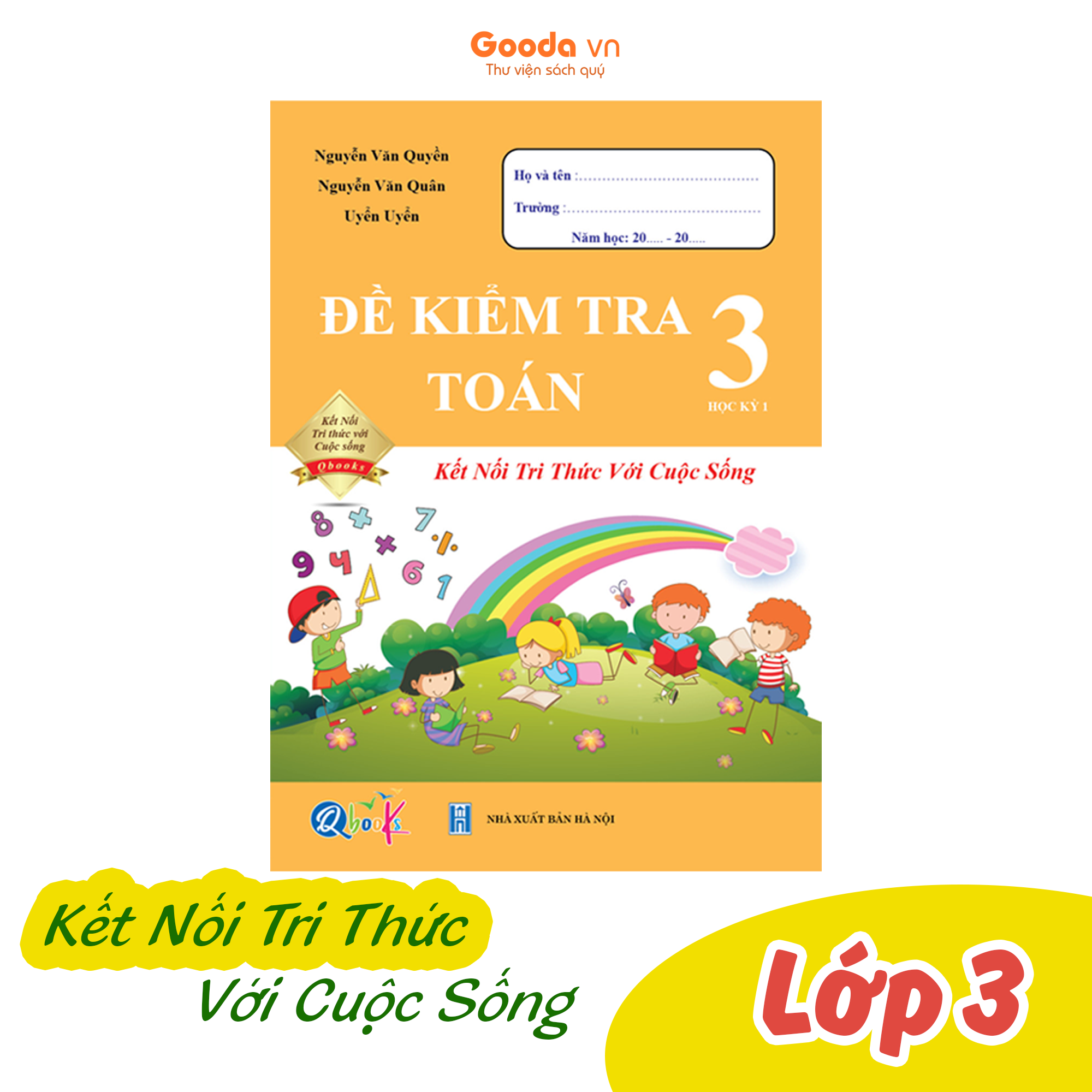 Đề Kiểm Tra Toán Lớp 3 - Kết Nối Tri Thức - Học kì 1