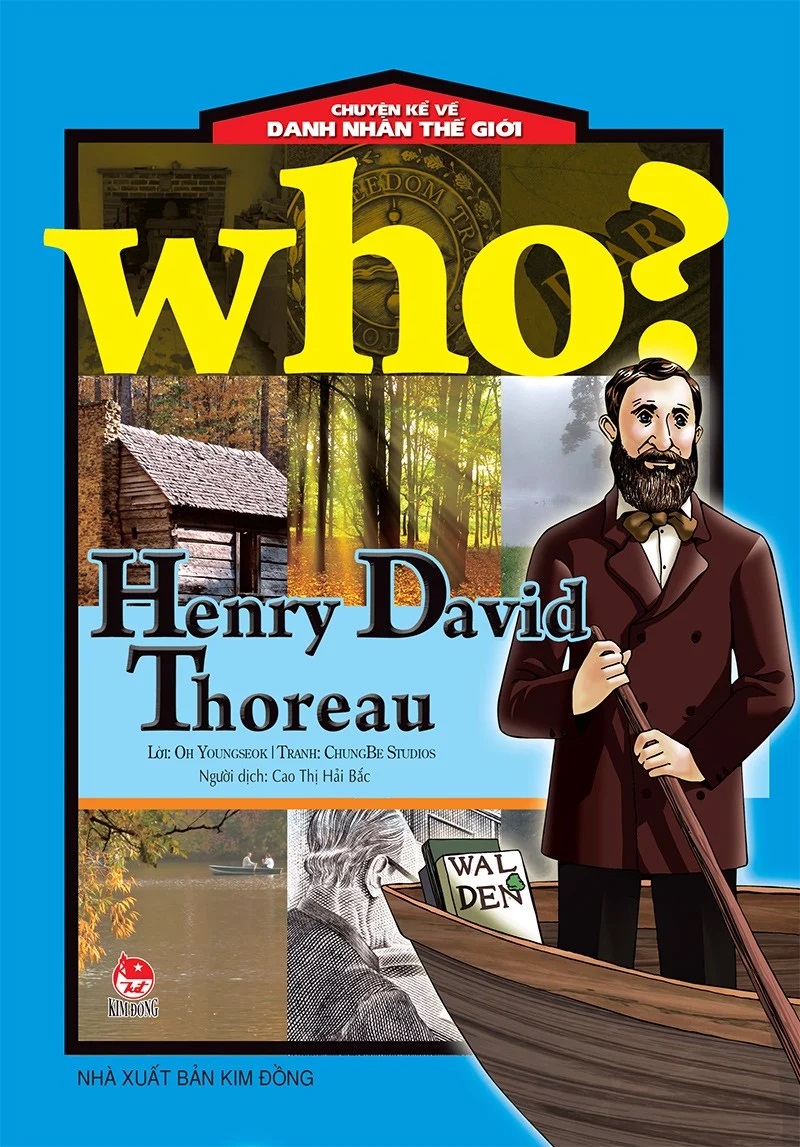 Sách - Who? Chuyện kể về danh nhân thế giới - HENRY DAVID THOREAU