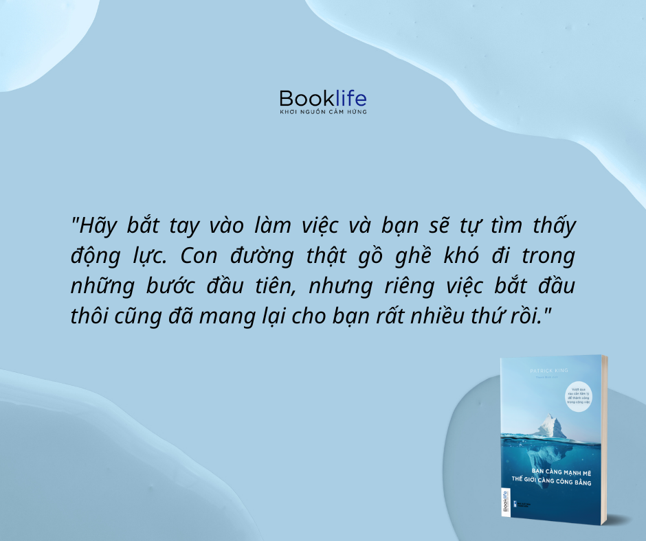 Bạn Càng Mạnh Mẽ Thế Giới Càng Công Bằng - Patrick King