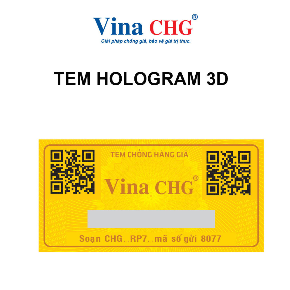 Tem Hologram 3D - Tem chống hàng giả - Vina CHG