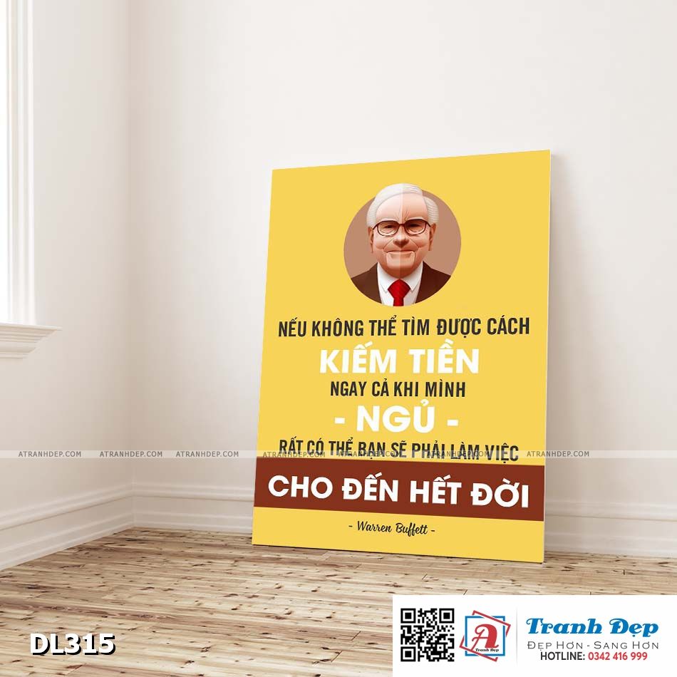 Tranh động lực trang trí phòng làm việc - Nếu không tìm được cách kiếm được tiền ngay cả khi mình ngủ, rất có thể bạn sẽ phải làm việc cho đến hết đời. - DL315