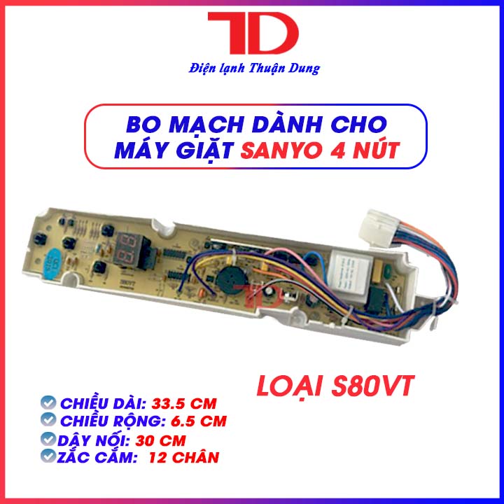 Bo mạch dành cho máy giặt SANYO 4 Nút S80VT hàng thay thế