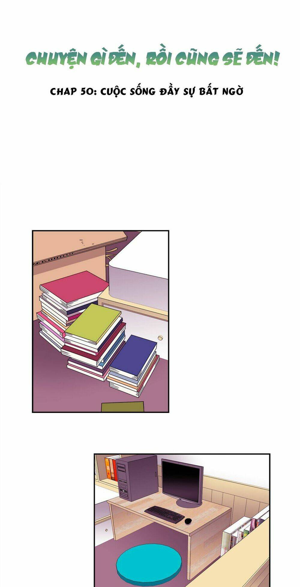 chuyện gì đến, rồi cũng sẽ đến chapter 50 9