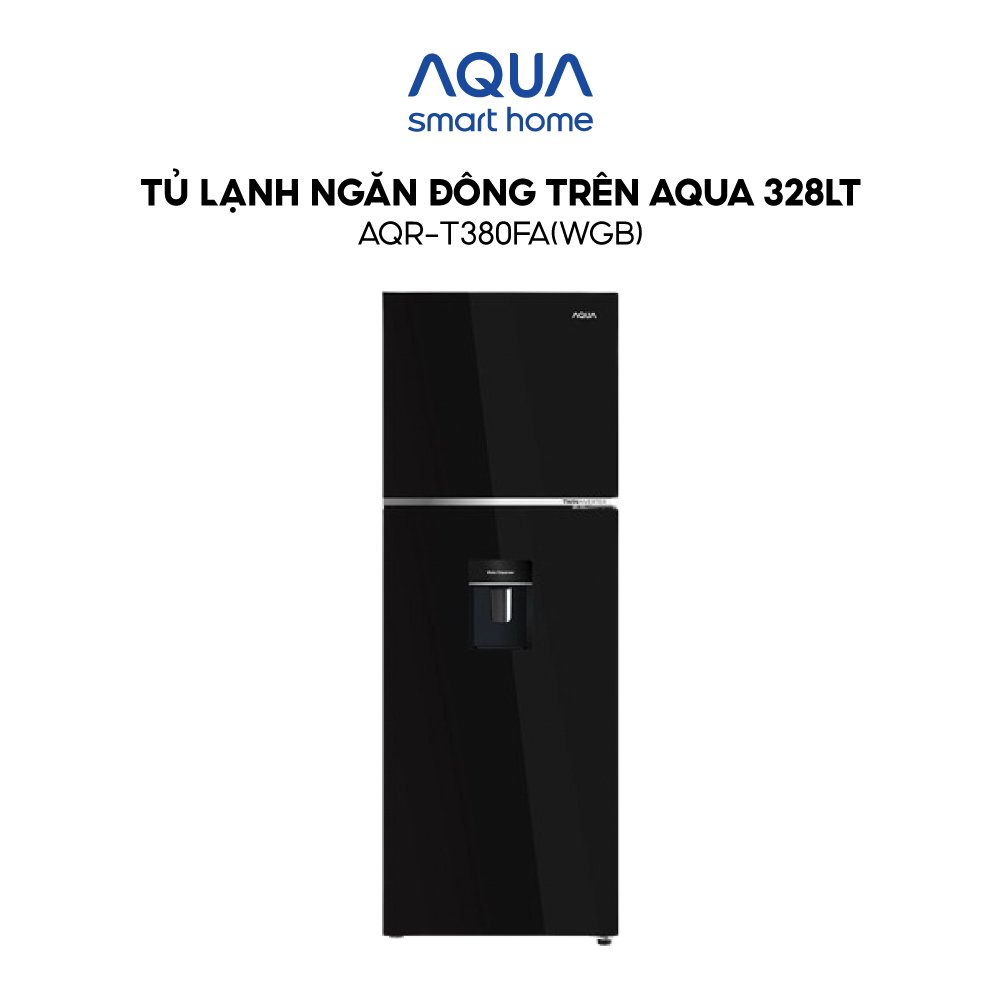 Freeship toàn quốc - Tủ lạnh ngăn đông trên Aqua 328L AQR-T380FA(WGB) - Bảo hành 2 năm - Hàng chính hãng