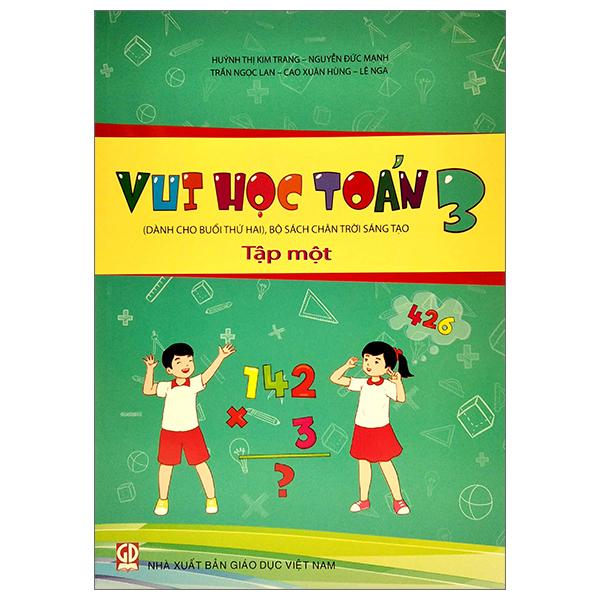 Vui Học Toán 3 - Tập 1 (Bộ Chân Trời Sáng Tạo)