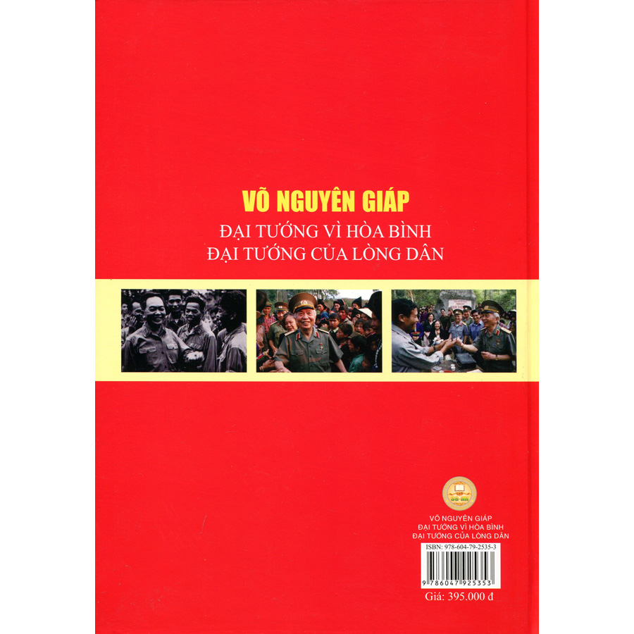 Combo 2 Cuốn: Võ Nguyên Giáp - Danh Tướng Thời Đại Hồ Chí Minh + Võ Nguyên Giáp - Đại Tướng Vì Hòa Bình, Đại Tướng Của Lòng Dân