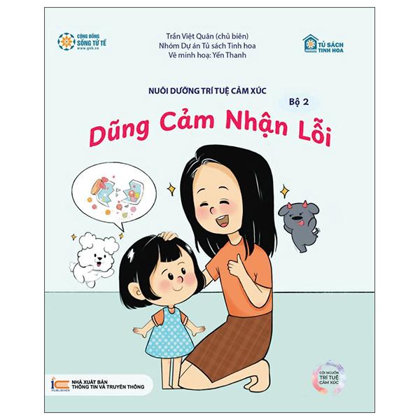 Sách - Nuôi Dưỡng Trí Tuệ Cảm Xúc - Bộ 2 - Dũng Cảm Nhận Lỗi