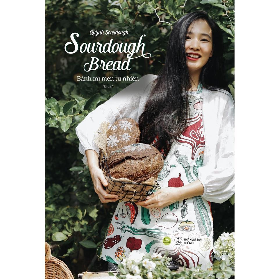 Sách SOURDOUGH BREAD – Bánh Mì Men Tự Nhiên (Tái Bản) - Bản Quyền - Bìa mềm