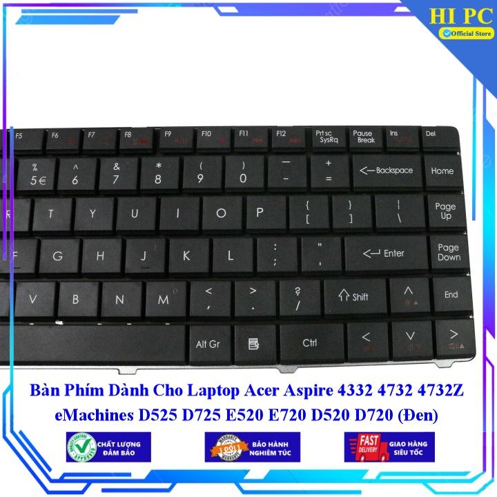 Bàn Phím Dành Cho Laptop Acer Aspire 4332 4732 4732Z eMachines D525 D725 E520 E720 D520 D720  - Hàng Nhập Khẩu