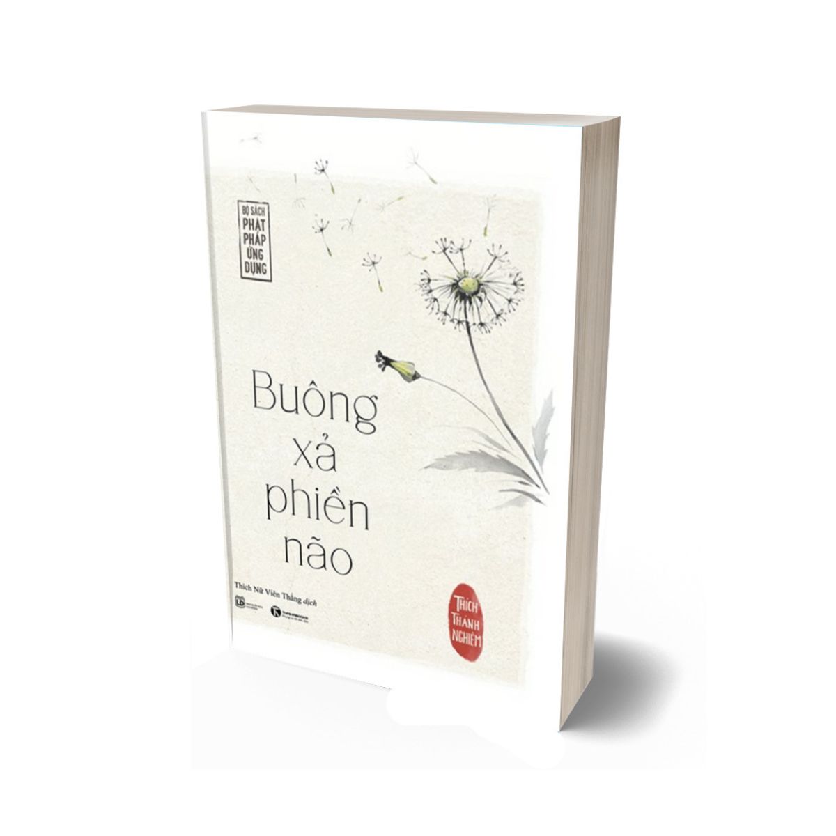 Buông Xả Phiền Não - Tái Bản 2022