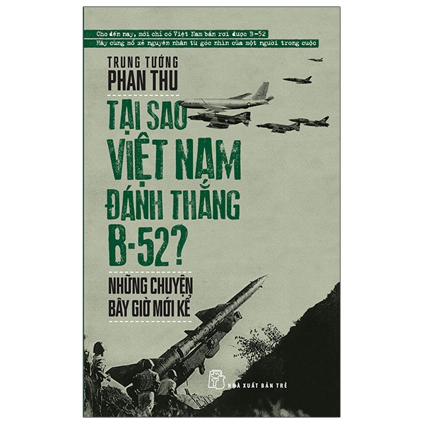 COMBO TẠI SAO VIỆT NAM ĐÁNH THẮNG B-52 + &quot;ĐIỆN BIÊN PHỦ TRÊN KHÔNG&quot; - CHIẾN THẮNG CỦA Ý CHÍ VÀ TRÍ TUỆ VIỆT NAM + CUỘC ĐỐI ĐẦU KHÔNG CÂN SỨC