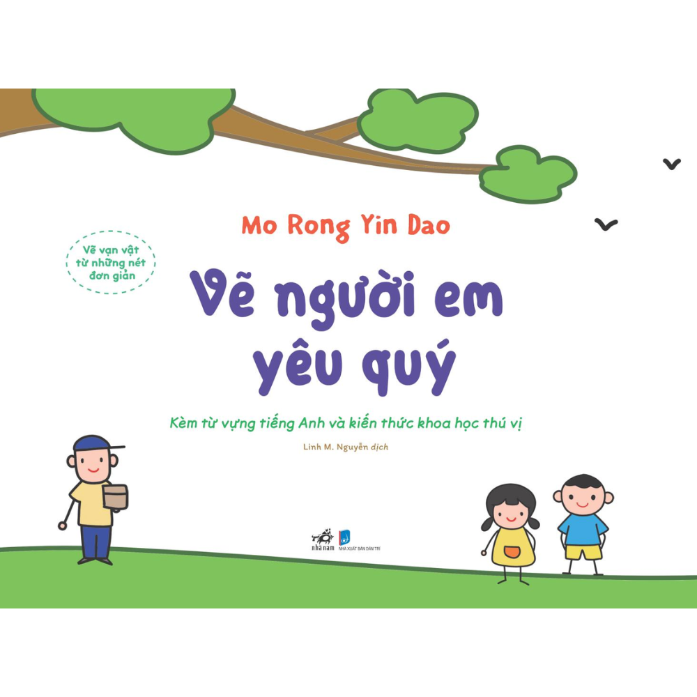 Sách VẼ VẠN VẬT TỪ NHỮNG NÉT ĐƠN GIẢN - Vẽ người em yêu quý