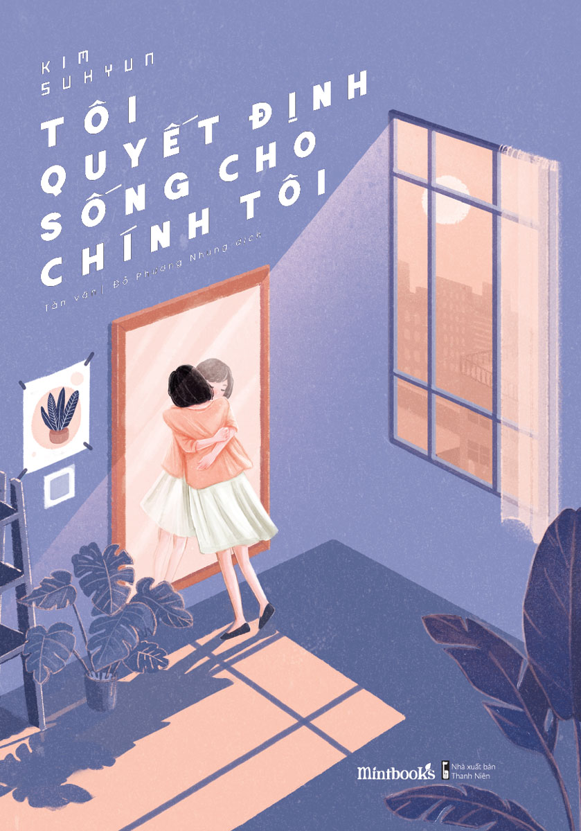 Tôi Quyết Định Sống Cho Chính Tôi Tái Bản 2020