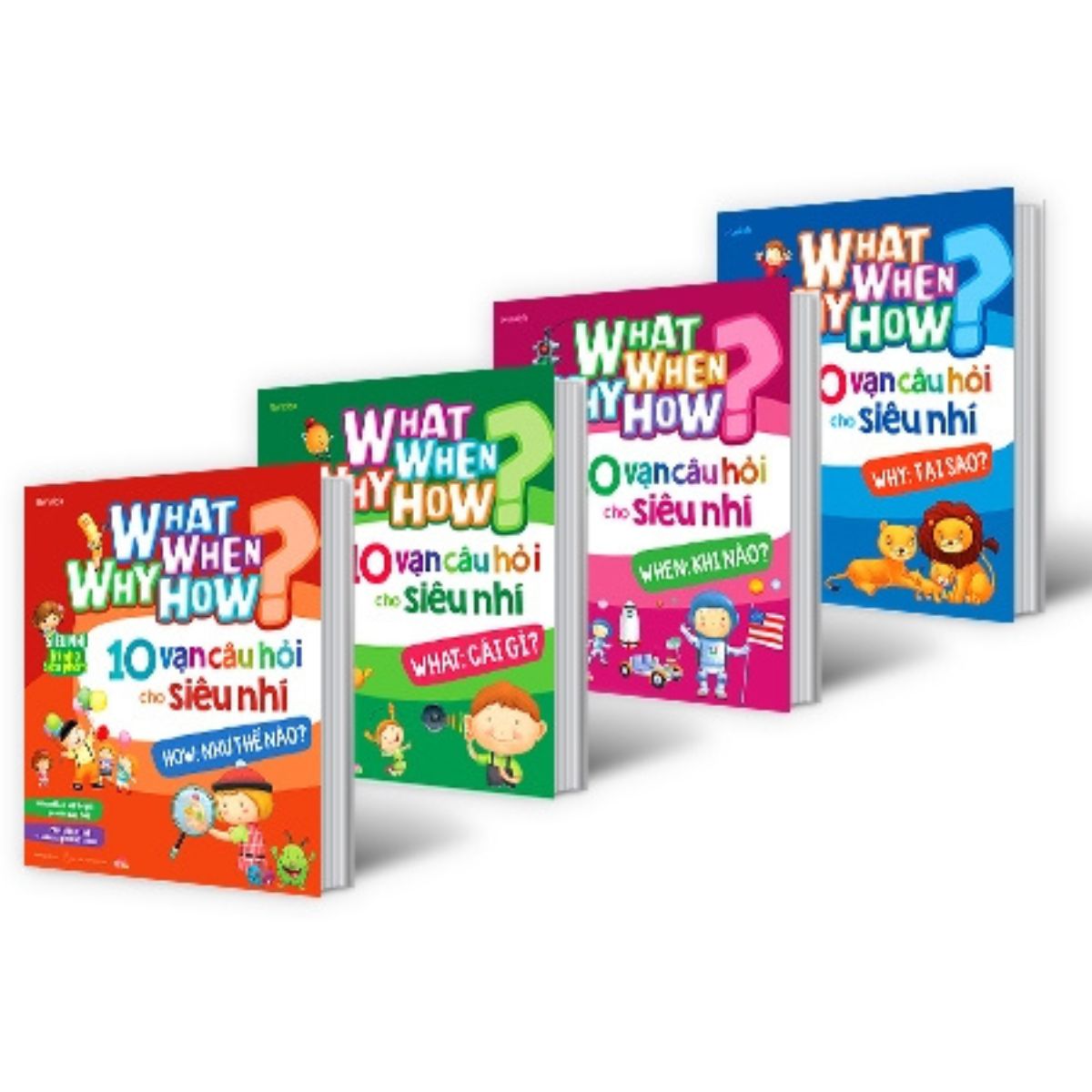 Bộ Sách What Why When How? - 10 Vạn Câu Hỏi Cho Siêu Nhí