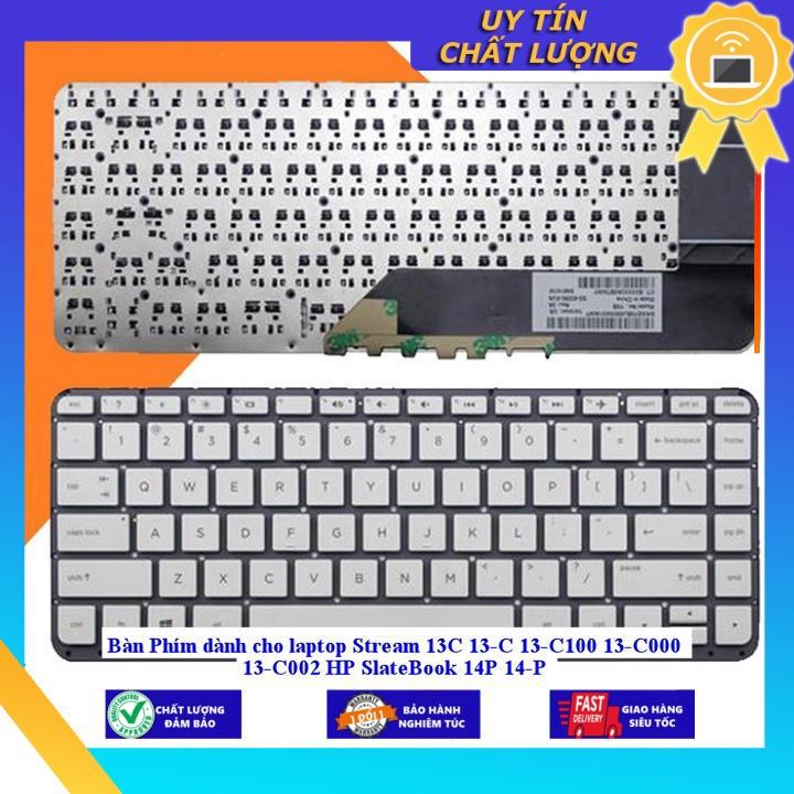 Bàn Phím dùng cho laptop Stream 13C 13-C 13-C100 13-C000 13-C002 HP SlateBook 14P 14-P - Hàng Nhập Khẩu New Seal