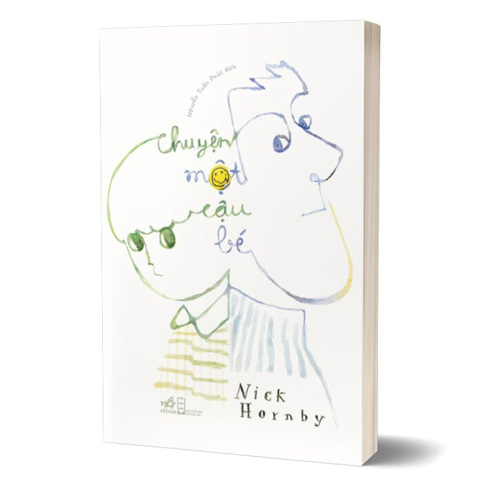 Chuyện Một Cậu Bé - Nick Hornby - Nguyễn Tuấn Phúc dịch -