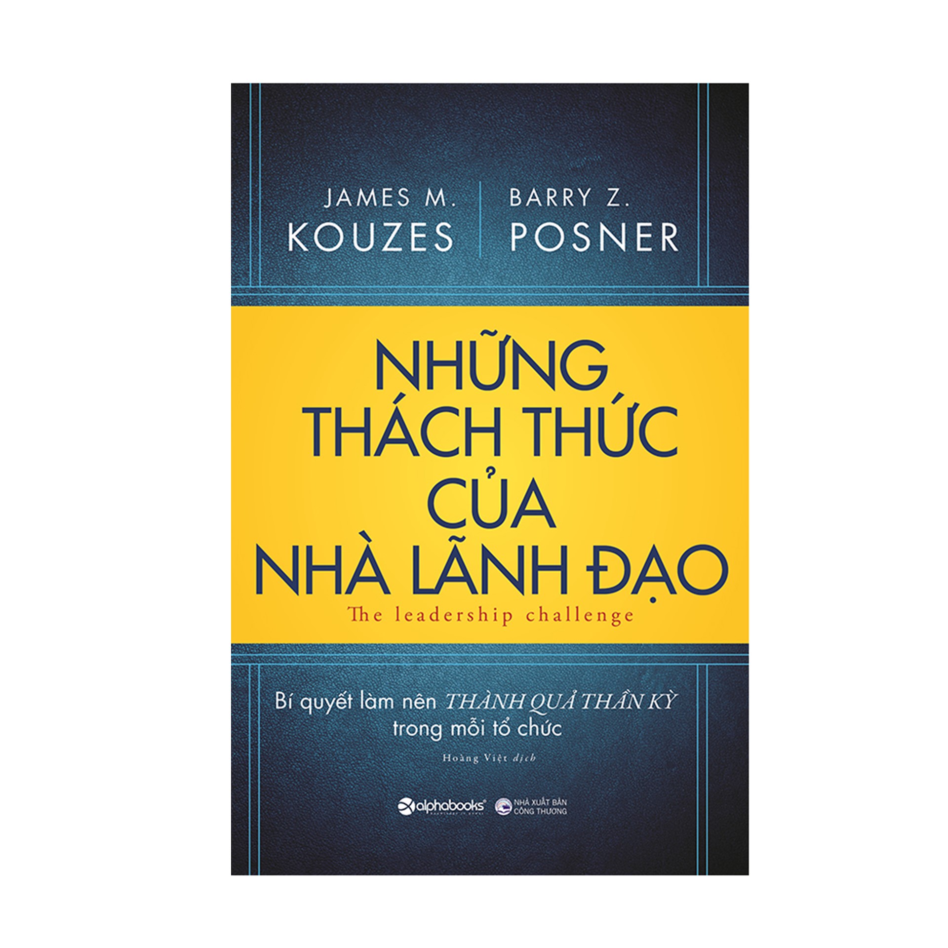 Combo Sách Quản Trị - Lãnh Đạo : Những Thách Thức Của Nhà Lãnh Đạo + 27 Thách Thức Của Nhà Quản Lý