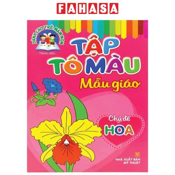 Tập Tô Màu Mẫu Giáo - Chủ Đề Hoa