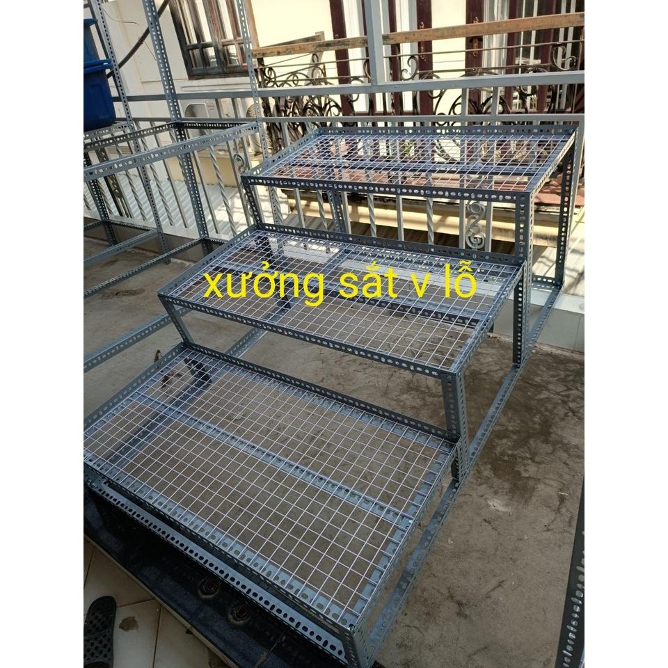 Kệ sắt V lỖ Bậc Thang 3 bậc thang Rộng 20cm-30cm-40cm-50cm x dài 1,2M và 1,5M
