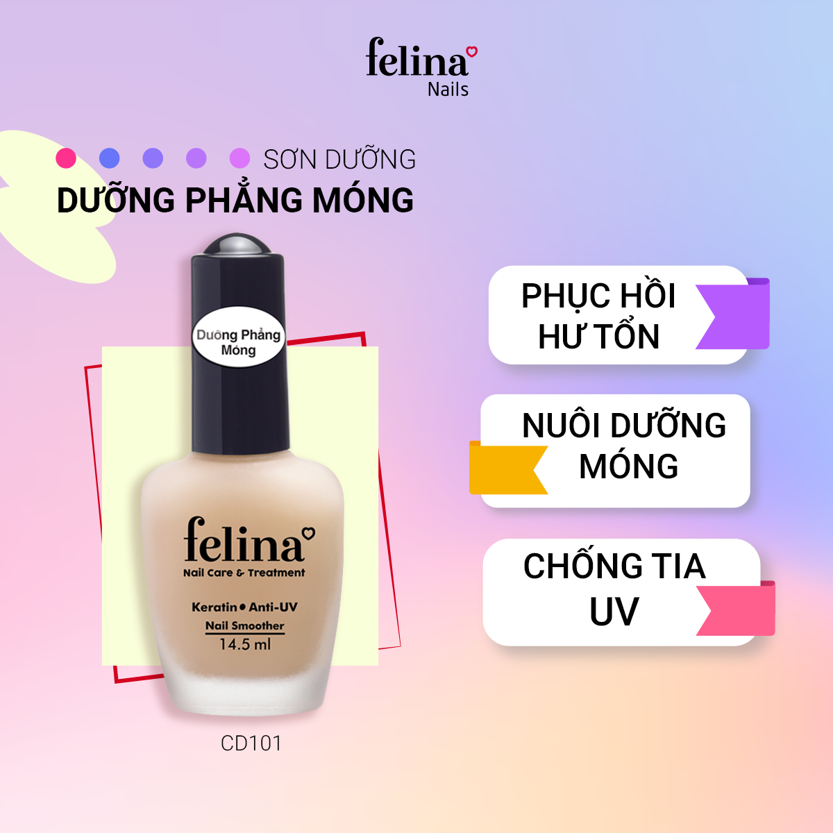 Sơn dưỡng phẳng móng Felina_CD101